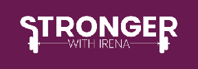 STRONGER WITH IRENA